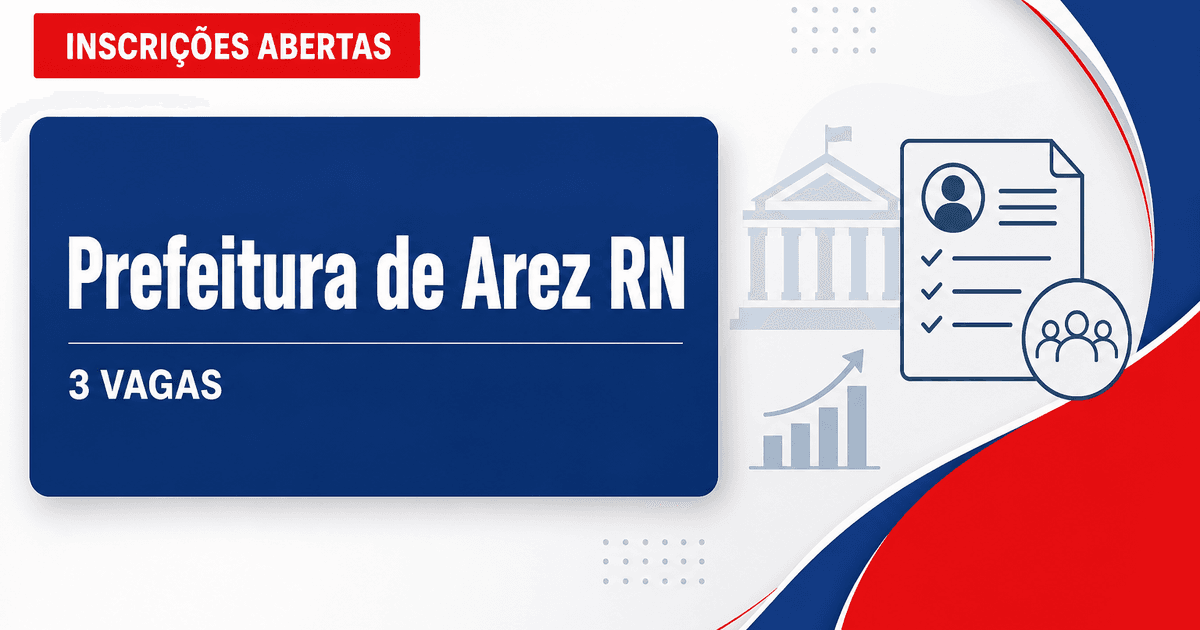 Prefeitura de Arez RN abre processo seletivo para 3 vagas de professor - Prefeitura de Arez