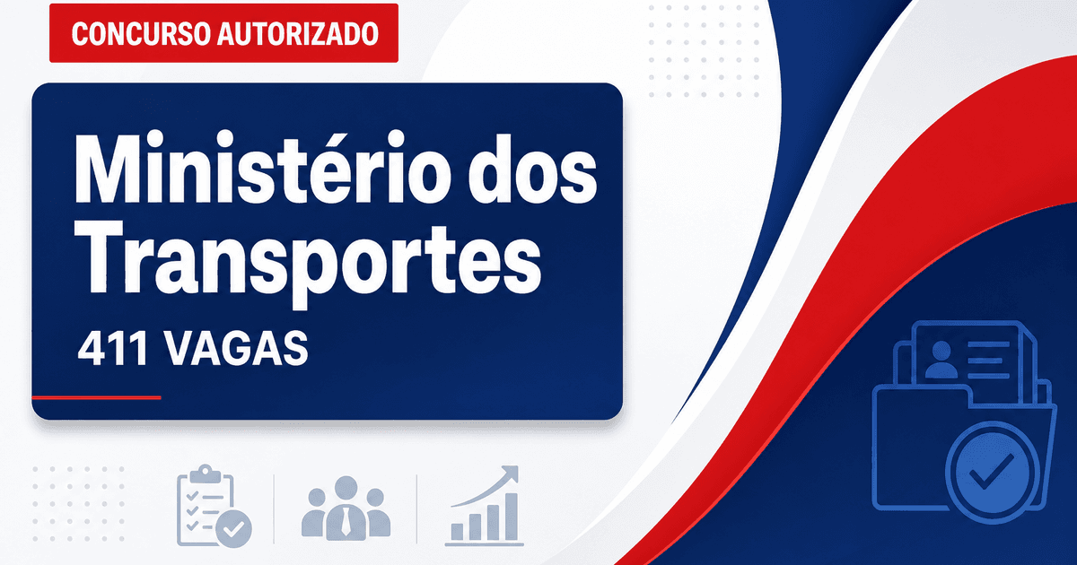 Concurso Ministério dos Transportes: novo pedido enviado para 411 vagas de níveis médio e superior - Ministério dos Transportes: novo pedido enviadora 411 vagas de níveis médio e su
