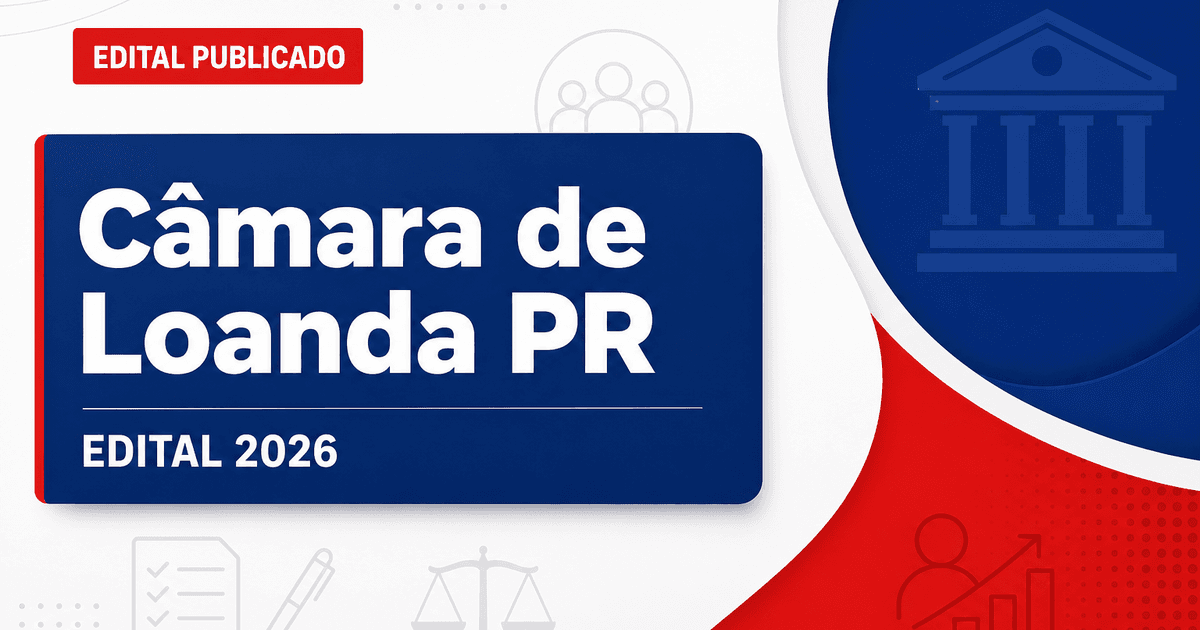 Câmara de Loanda - PR abre concurso público para Oficial Legislativo - Câmara de Loanda