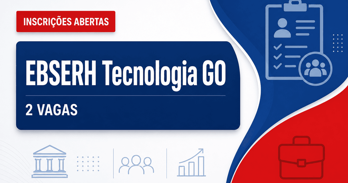 EBSERH - Empresa Brasileira de Serviços Hospitalares: EBSERH abre processo seletivo para Analista de Tecnologia da Infor - Empresa Brasileira de Serviços Hospitalares