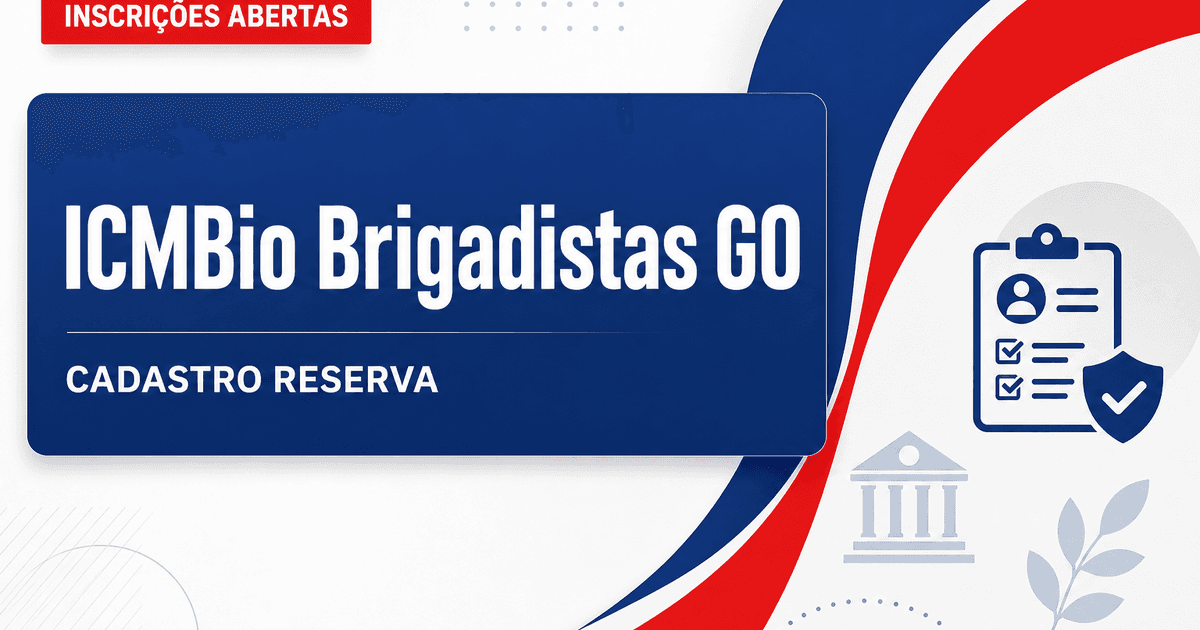 ICMBio - Instituto Chico Mendes de Conservação da Biodiversidade: ICMBio - GO abre processo seletivo para brigadistas e - Instituto Chico Mendes de Conservação da Biodiversidade