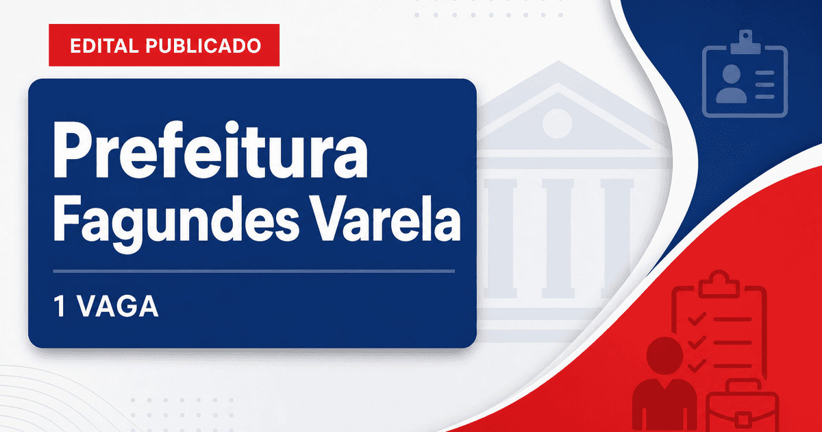 Prefeitura de Fagundes Varela RS abre processo seletivo com 1 vaga - Prefeitura de Fagundes Varela
