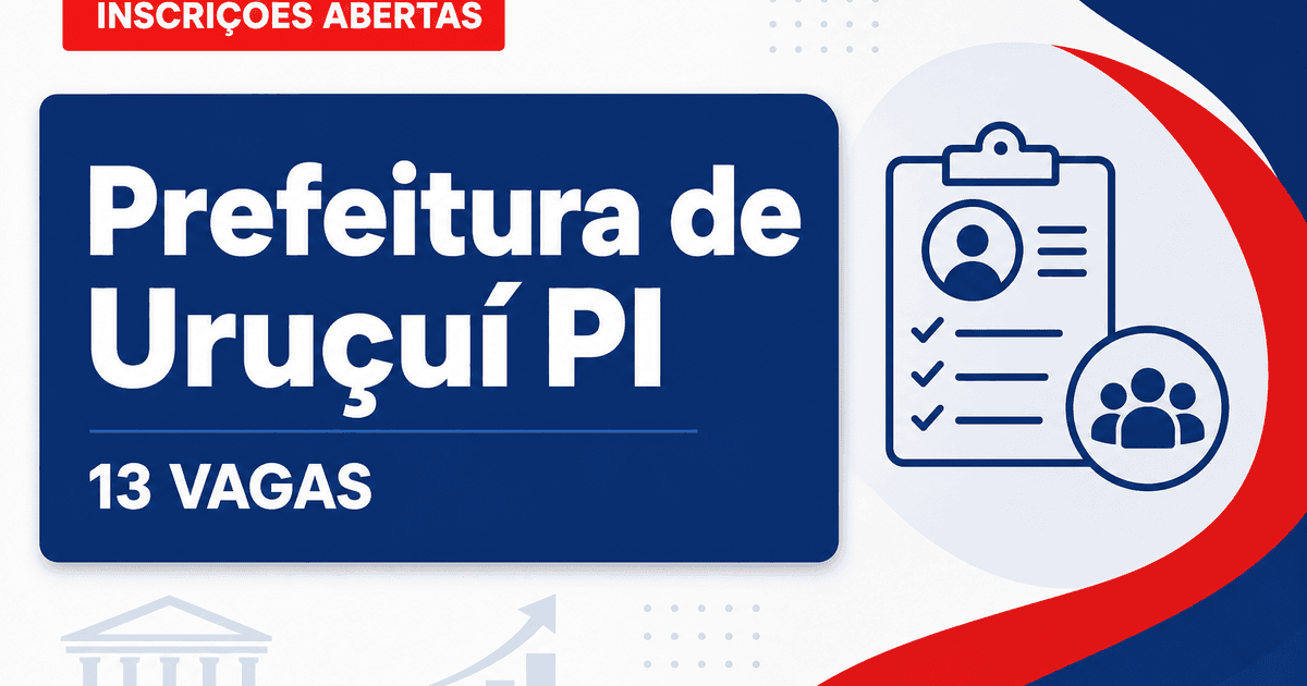 Prefeitura de Uruçuí PI abre processo seletivo com 13 vagas para brigada - Prefeitura de Uruçuí