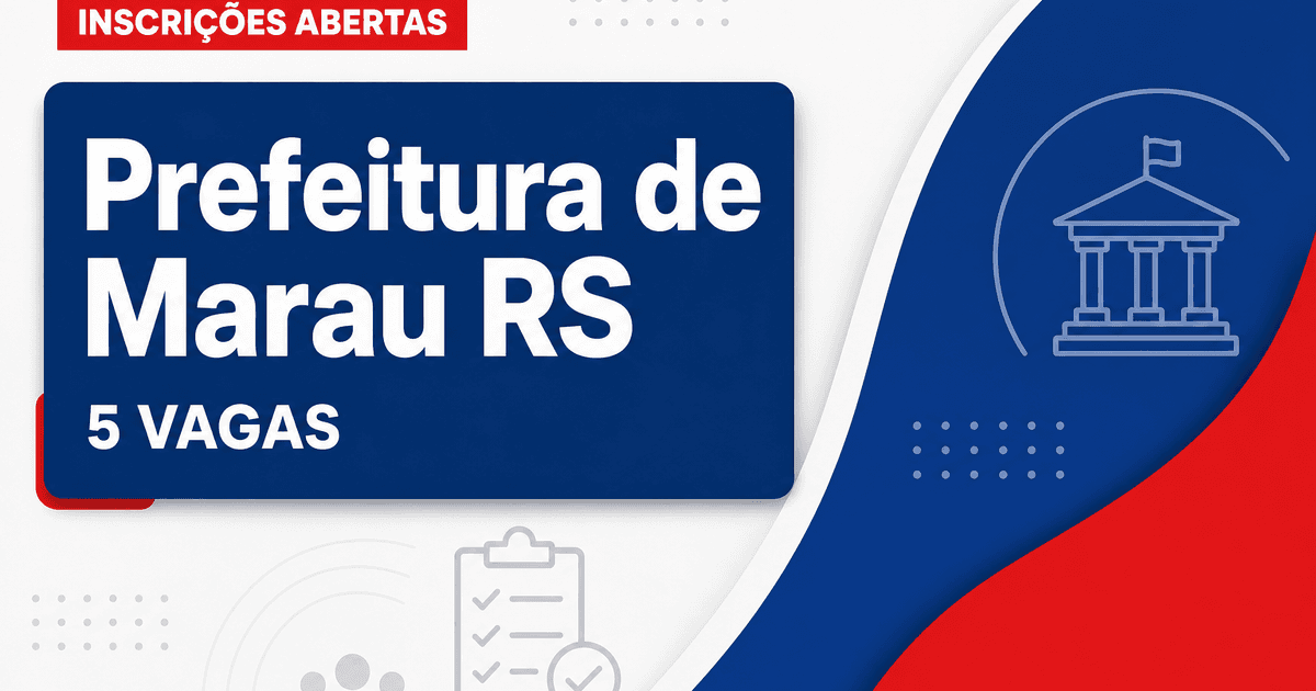 Prefeitura de Marau RS abre processo seletivo com 5 vagas para operador - Prefeitura de Marau