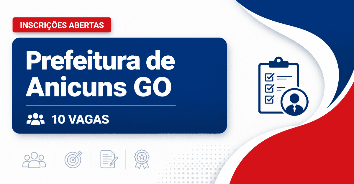 Prefeitura de Anicuns GO abre processo seletivo com 10 vagas na Saúde - Prefeitura de Anicuns