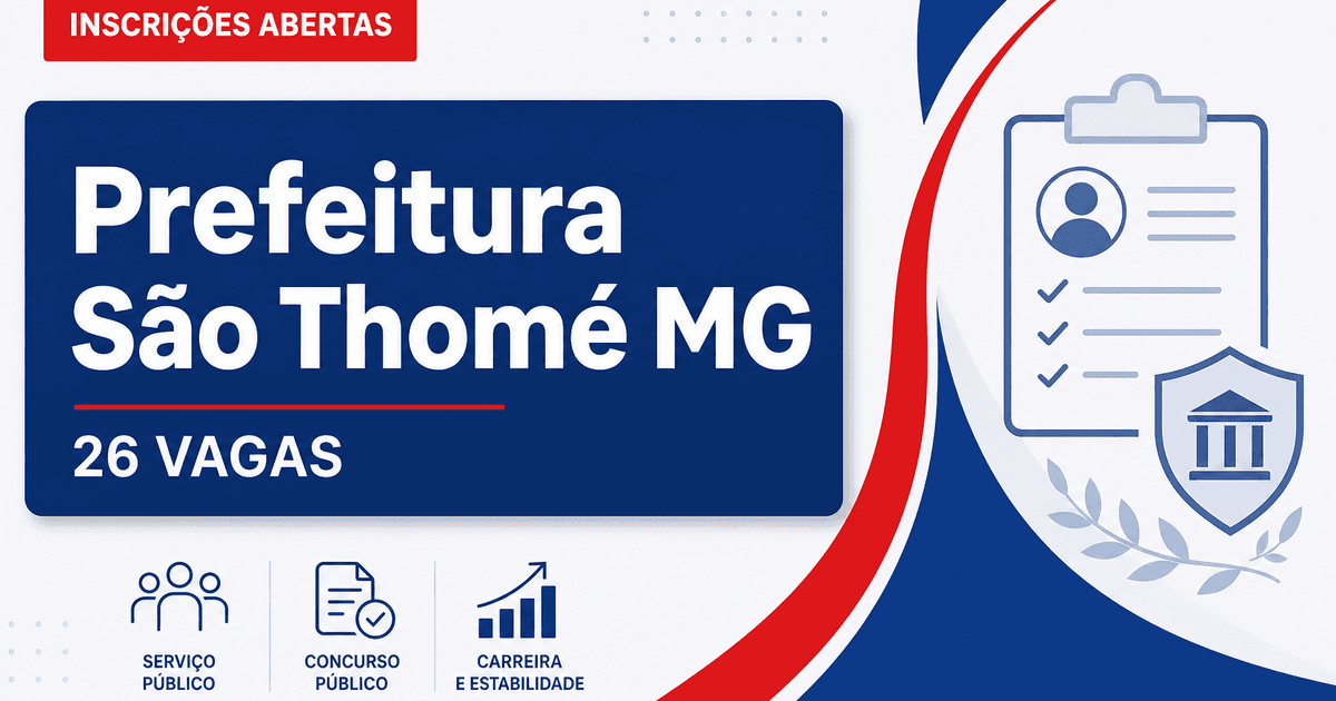 Prefeitura de São Thomé das Letras MG abre processo seletivo com 26 vagas - Prefeitura de São Thomé das Letras