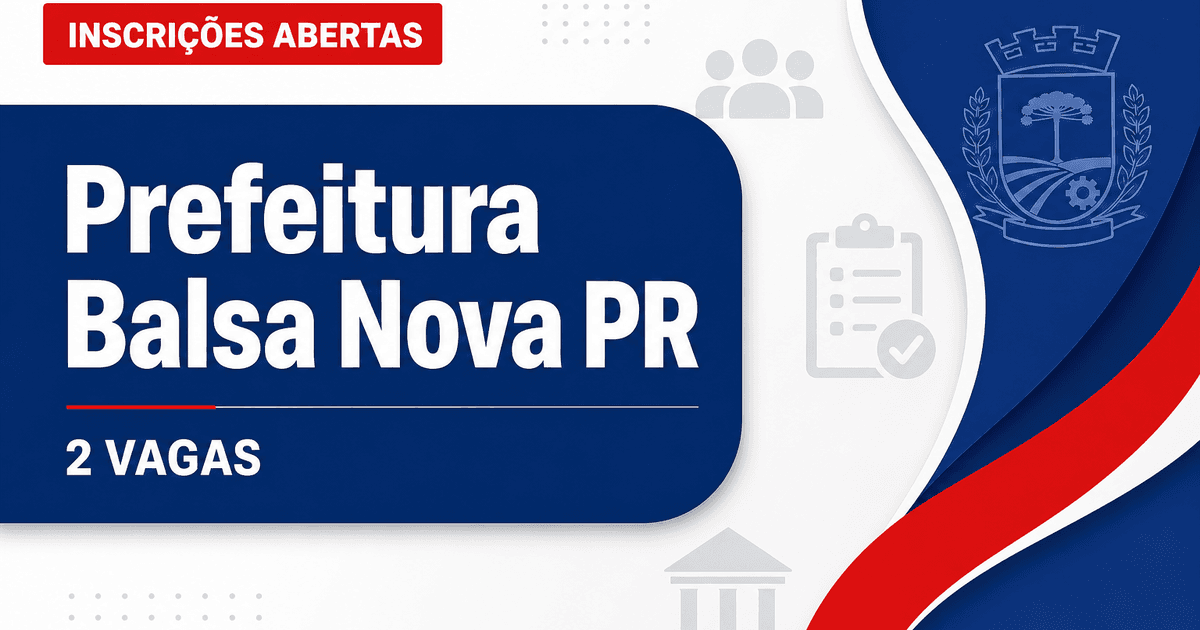Prefeitura de Balsa Nova PR abre processo seletivo com 2 vagas para técnico em enfermagem - Prefeitura de Balsa Nova