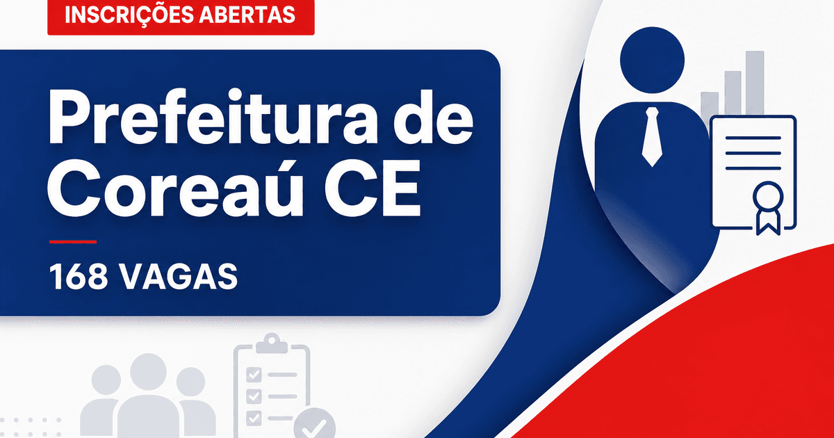 Prefeitura de Coreaú: Prefeitura de Coreaú - CE reabre inscrições de concursos públicos - Prefeitura de Coreaú