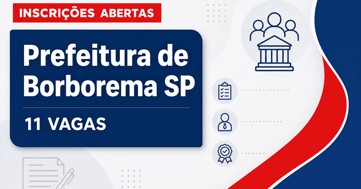Prefeitura de Borborema: Prefeitura de Borborema - SP abre concurso com salários de até R$ 8.597,52 - Prefeitura de Borborema