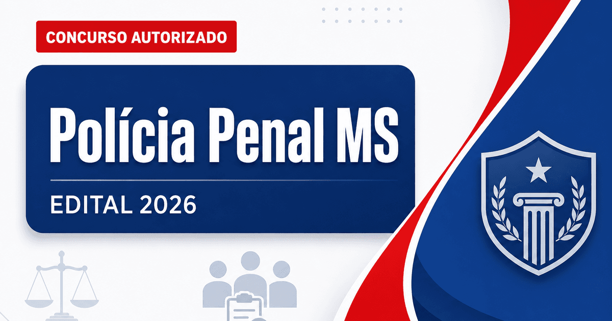 Concurso Polícia Penal MS: governo realiza estudos por edital - Polícia Penal