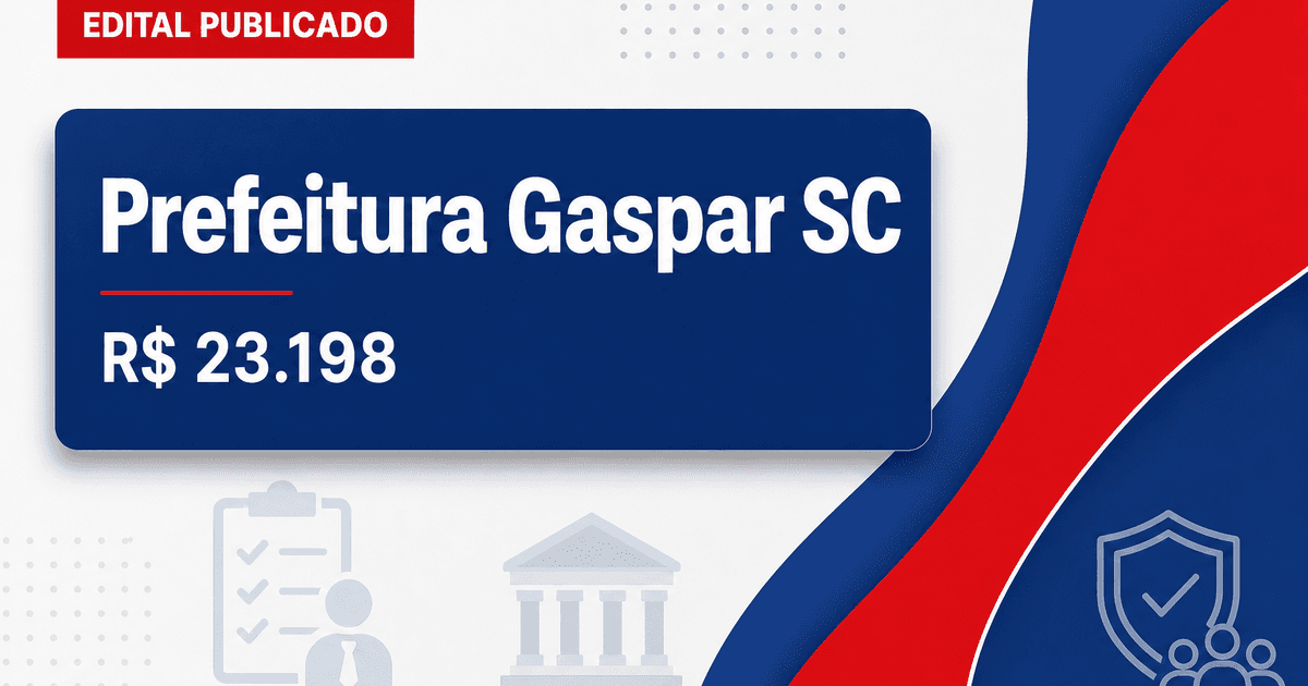 Prefeitura de Gaspar SC retifica processo seletivo com salários até R$ 23.198 - Prefeitura de Gaspar