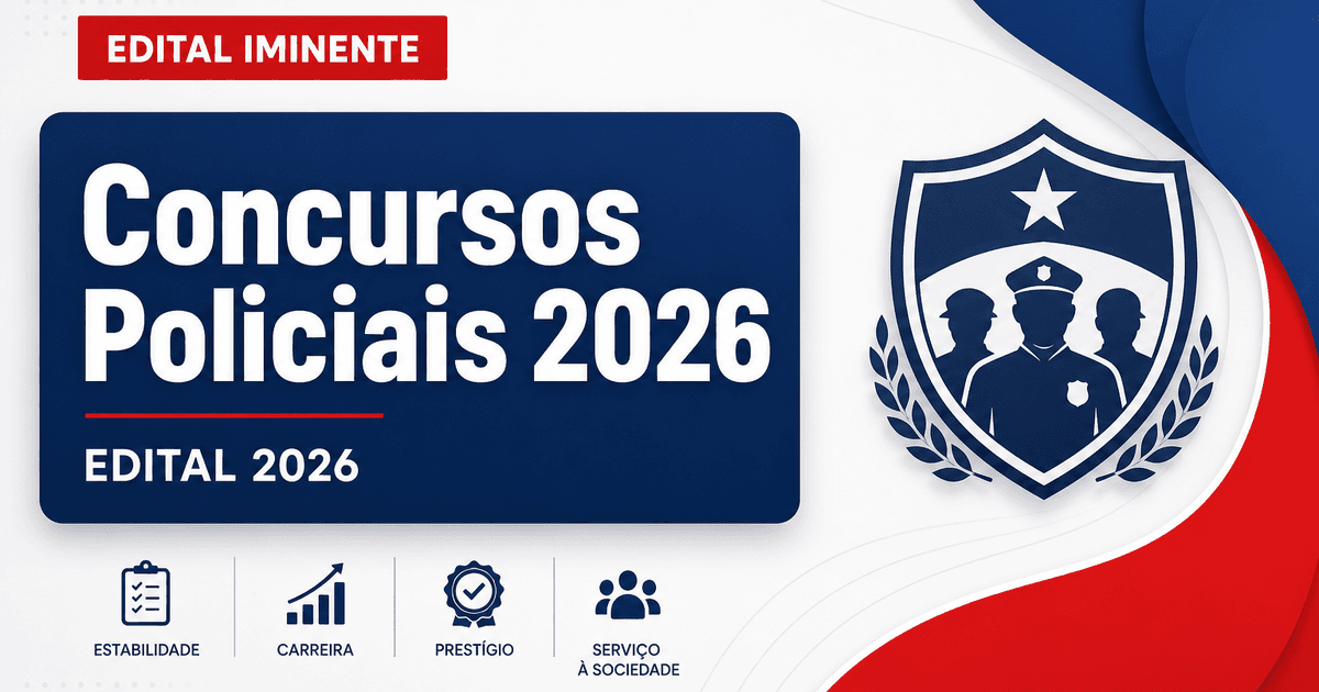 Concursos Policiais 2026: confira os editais abertos e previstos - s Policiais : confira os editais abertos e previstos