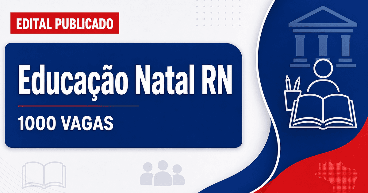 Processo seletivo Secretaria de Educação Natal RN: 1.000 vagas para educador social voluntário - Secretaria de Educação