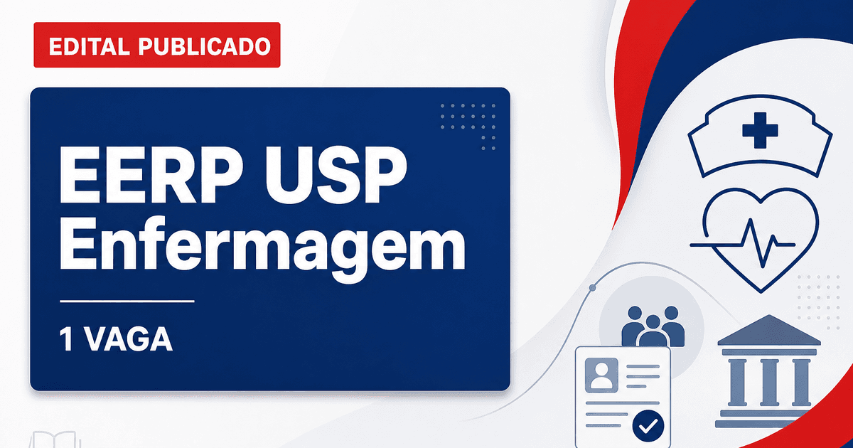 EERP - Escola de Enfermagem de Ribeirão Preto da Universidade de São Paulo: EERP/USP - SP publica processo seletivo para - Escola de Enfermagem de Ribeirão Preto da Universidade de São Paulo