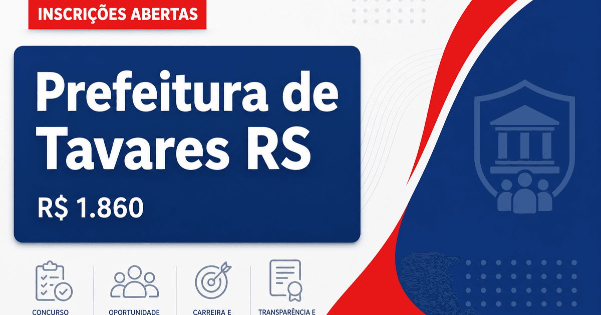 Prefeitura de Tavares: Prefeitura de Tavares - RS abre processo seletivo para o cargo de servente - Prefeitura de Tavares
