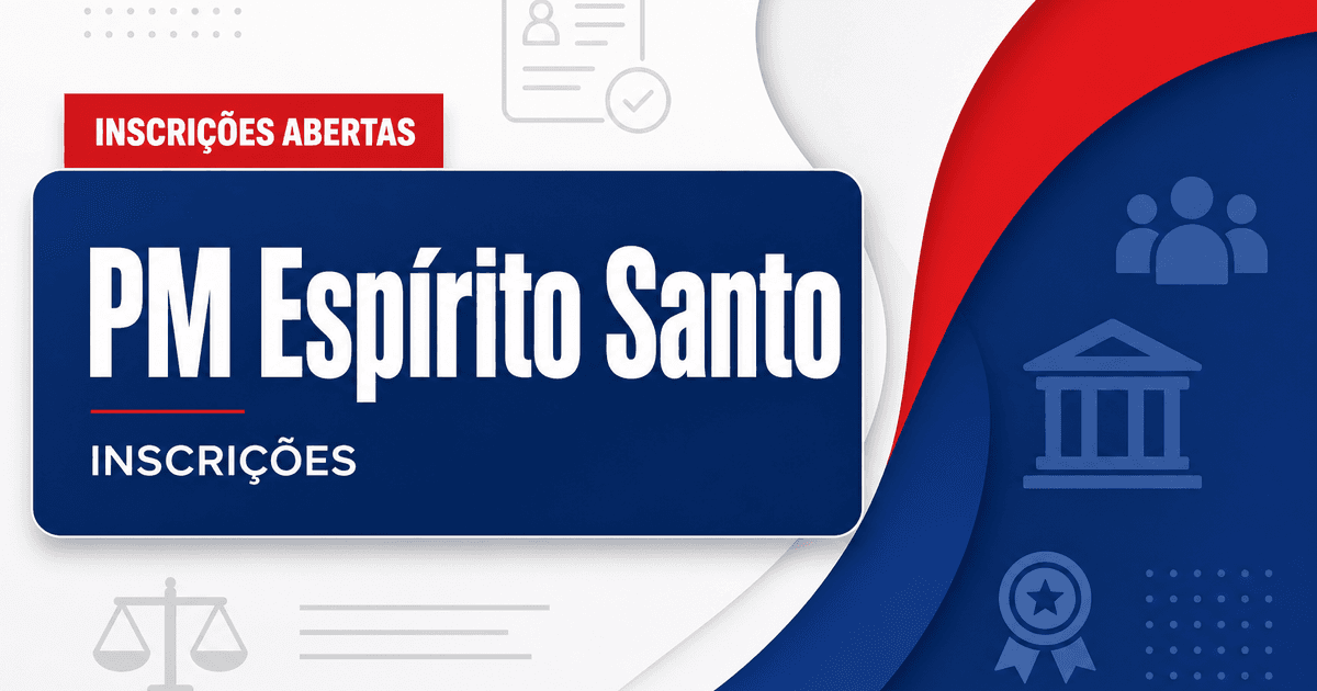 Concurso PM ES tem inscrições abertas; veja como fazer! - Polícia Militar