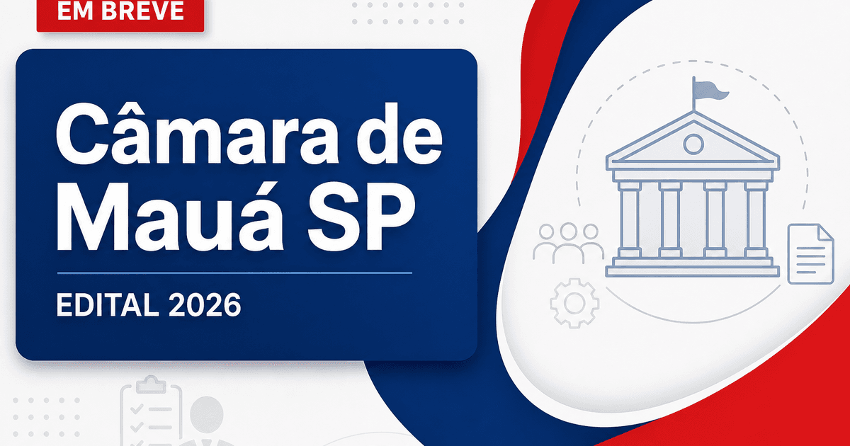 Concurso Câmara de Mauá SP: edital em breve para cargo de ensino médio - Câmara de Mauá