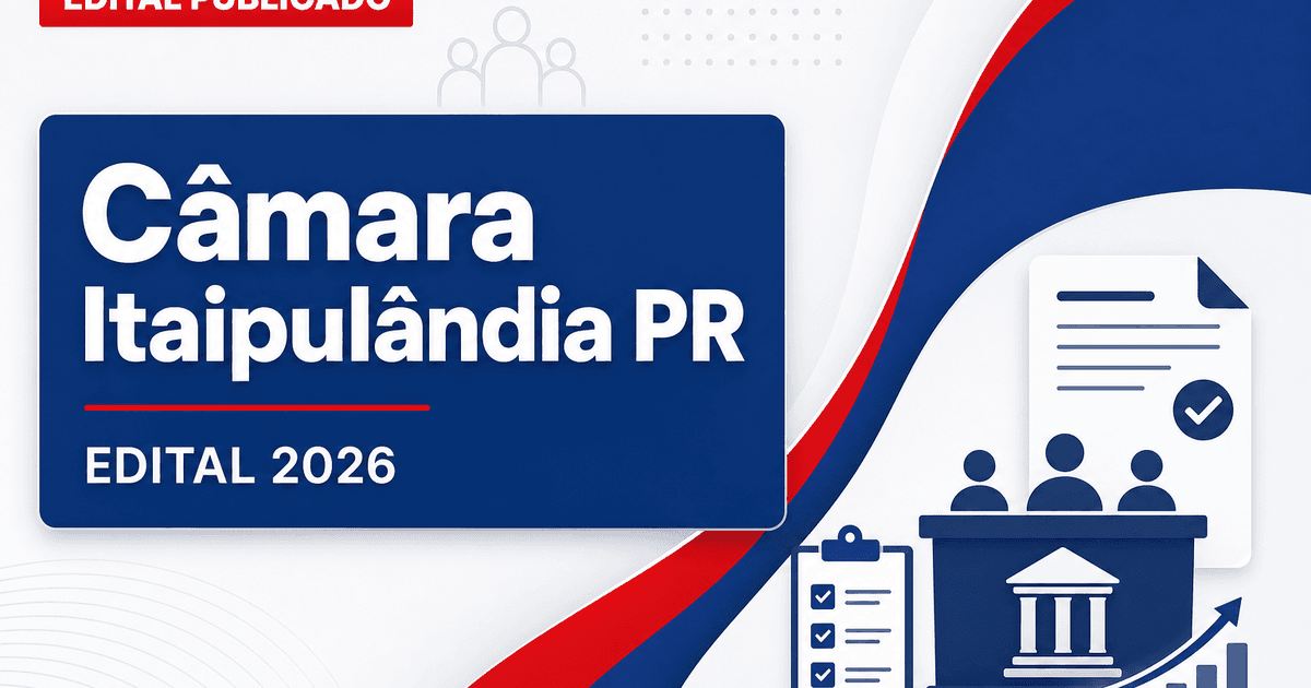 Câmara de Itaipulândia - PR abre concurso público para Zeladora e Assistente Administrativo - Câmara de Itaipulândia