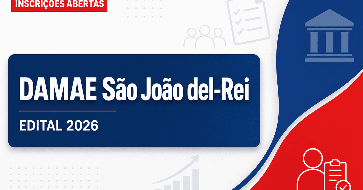 DAMAE de São João del-Rei - MG abre vagas para Agente Fiscal de Saneamento - DAMAE de São João del-Rei