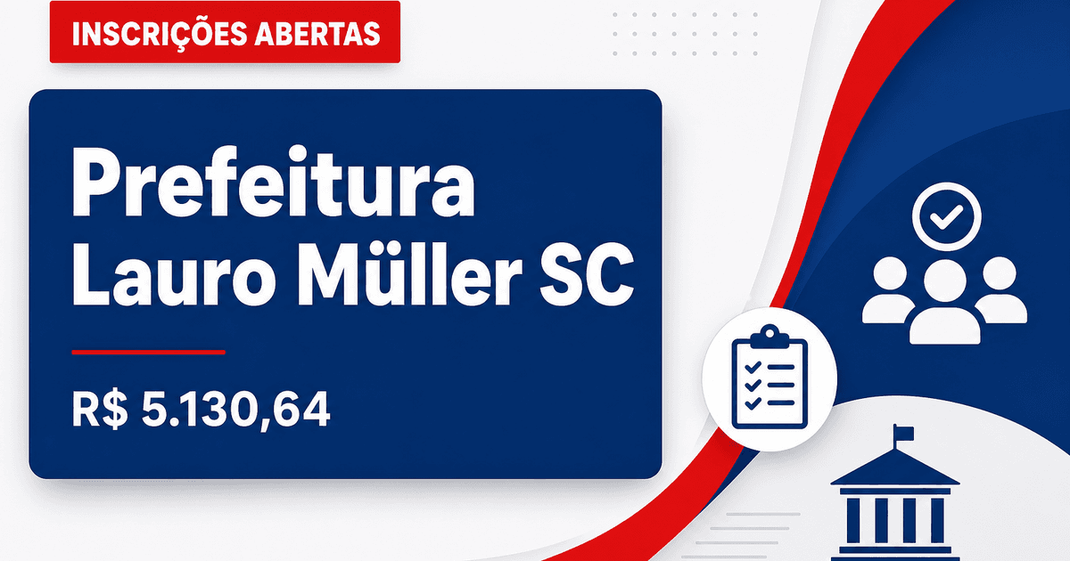 Prefeitura de Lauro Müller: Prefeitura de Lauro Müller - SC abre concurso para cadastro de reserva de professores - Prefeitura de Lauro Müller