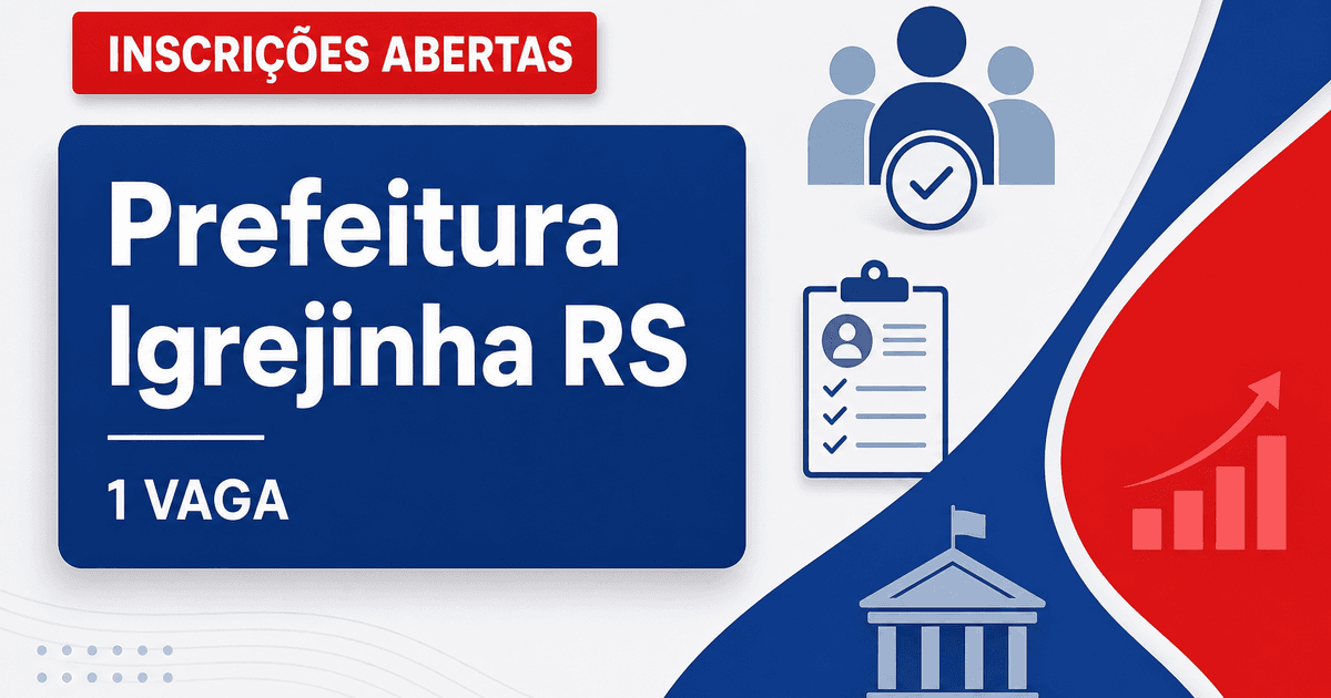 Prefeitura de Igrejinha RS abre processo seletivo para motorista com 1 vaga - Prefeitura de Igrejinha