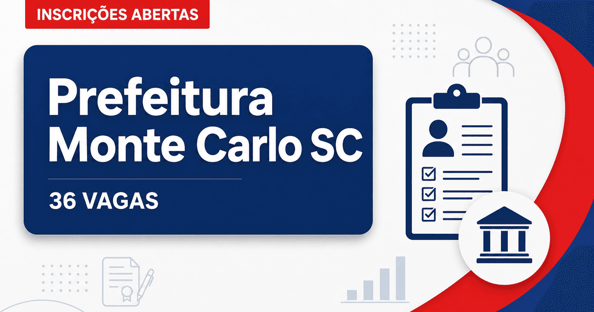 Prefeitura de Monte Carlo: Prefeitura de Monte Carlo - SC abre concurso com salários de até R$ 25.760,69 - Prefeitura de Monte Carlo