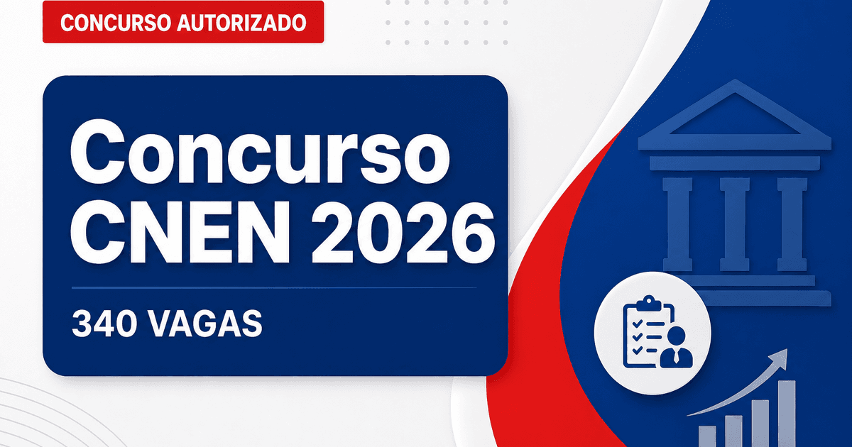 Concurso CNEN: novo pedido de autorização enviado para preencher 340 vagas - CNEN: novo pedido de autorização enviadora preencher 340 vagas