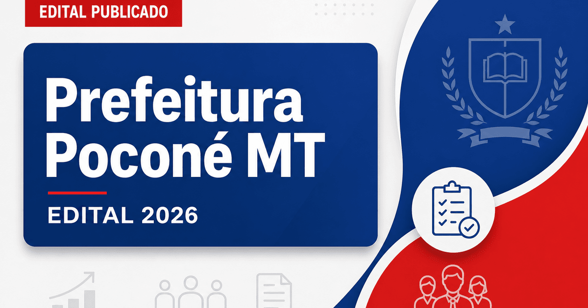 Prefeitura de Poconé - MT retifica concurso público para Advogado - Prefeitura de Poconé