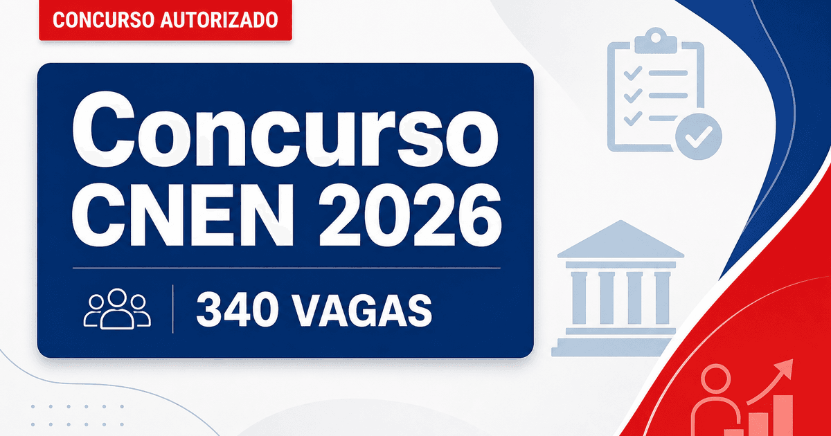 Concurso CNEN: novo edital com 340 vagas é solicitado ao MGI - CNEN: novo edital com 340 vagas é solicitado ao MGI