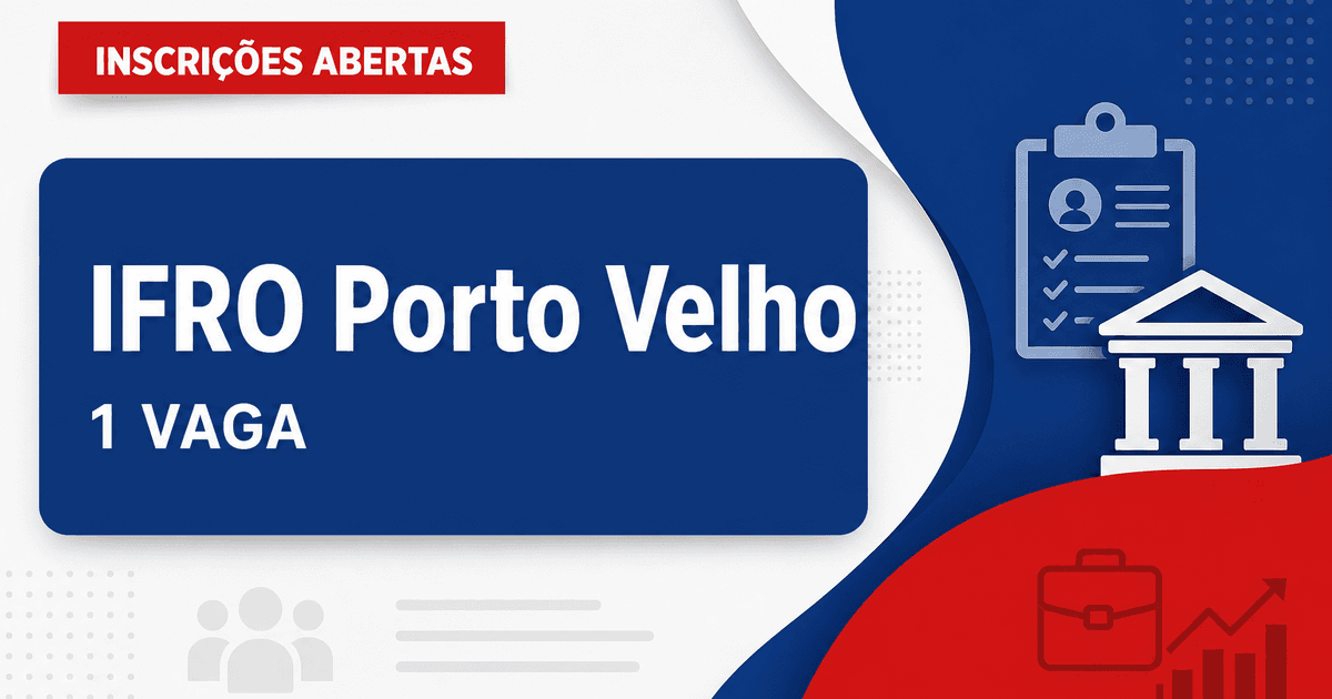 IFRO Porto Velho RO abre processo seletivo com 1 vaga em Música - Instituto Federal de Educação, Ciência e Tecnologia de Rondônia