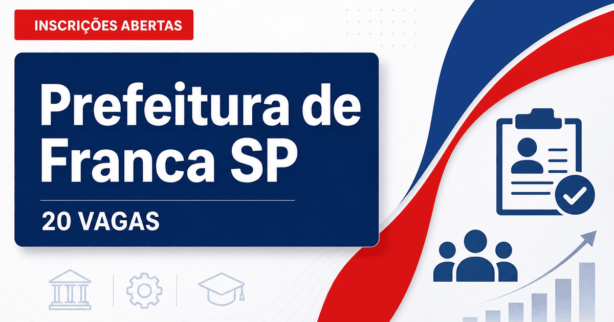 Concurso da Prefeitura de Franca (SP) abre inscrições para 20 cargos - Prefeitura de Franca