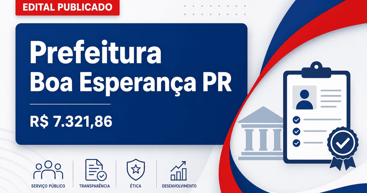 Prefeitura de Boa Esperança do Iguaçu - PR abre concurso com salários de até R$ 7.321,86 - Prefeitura de Boa Esperança do Iguaçu