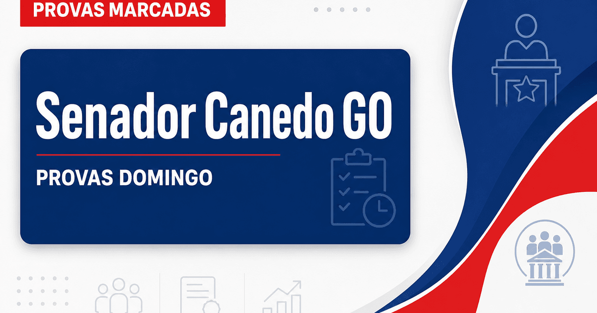Concurso Senador Canedo GO: saem locais de prova de domingo, 14 - Senado Federal