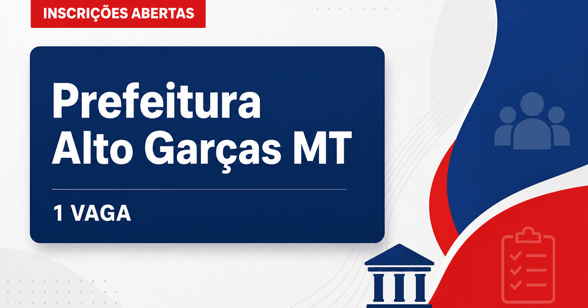 Prefeitura de Alto Garças: Prefeitura de Alto Garças - MT abre processo seletivo para professor - Prefeitura de Alto Garças
