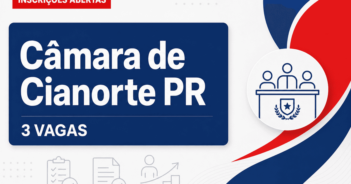 Câmara de Cianorte: Câmara de Cianorte - PR abre concurso público com salários de até R$ 9.247,24 - Câmara de Cianorte