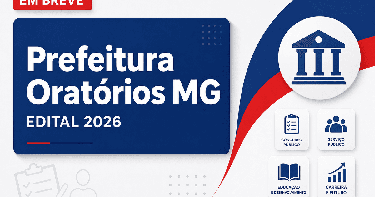 Prefeitura de Oratórios MG abre processo seletivo para professores em 2026 - Prefeitura de Oratórios