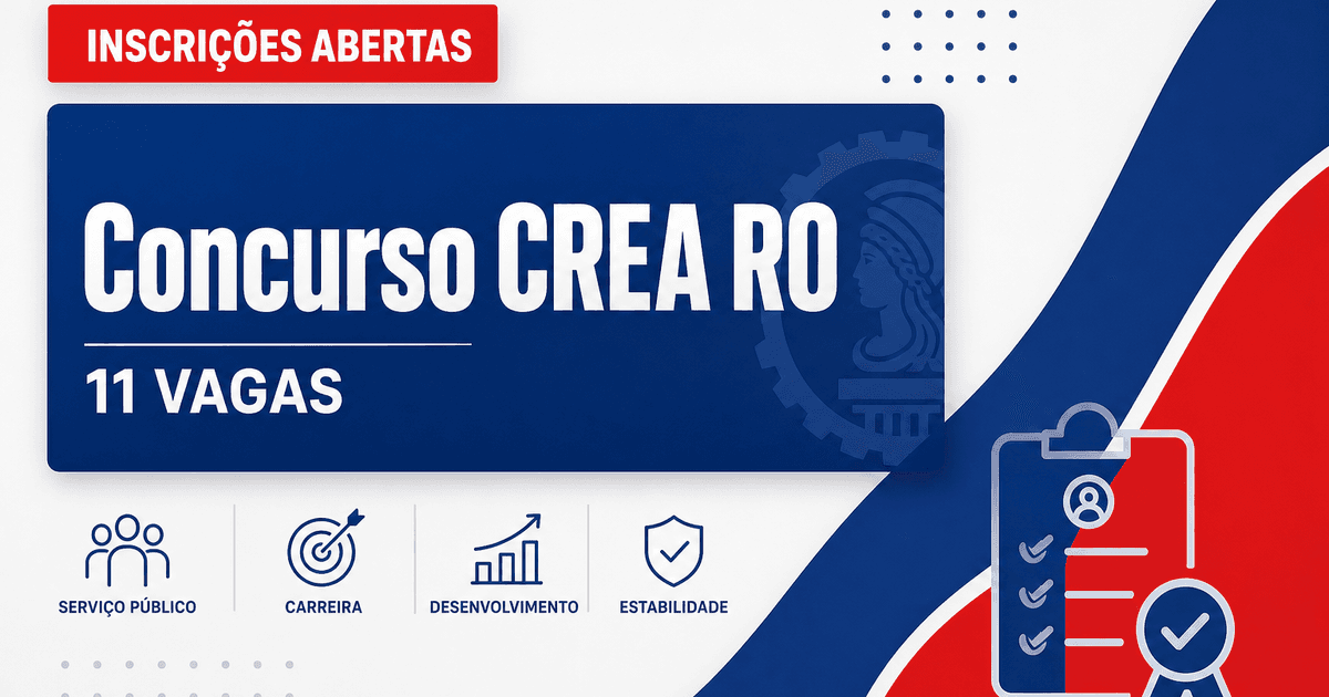 Concurso CREA Rondônia abre 11 vagas imediatas para assistente administrativo e agente fiscal - Conselho Regional de Engenharia e Agronomia