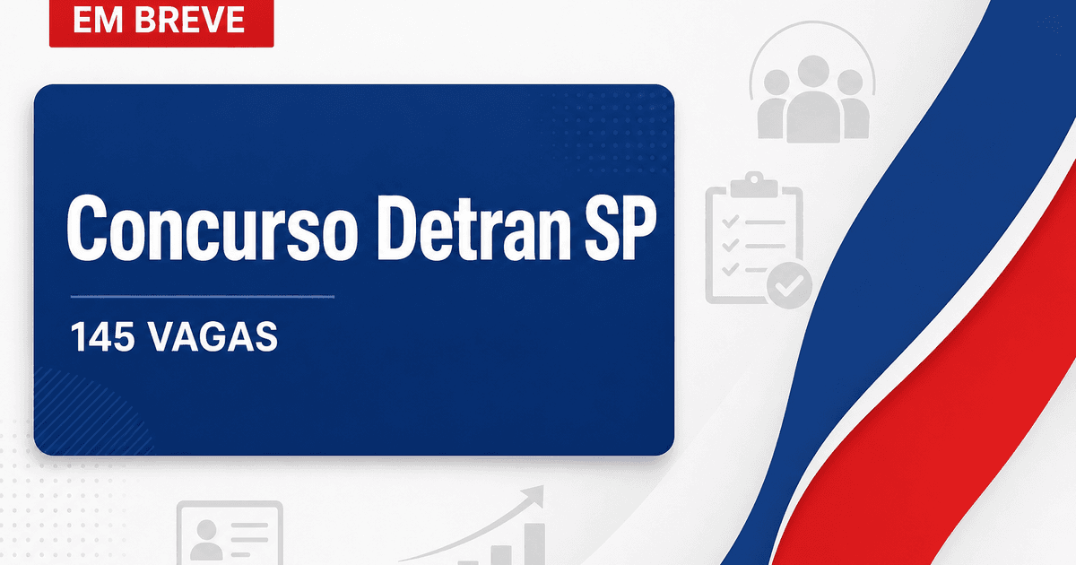 Concurso Detran SP: edital para 145 vagas deve ficar para o segundo semestre - Departamento de Trânsito de São Paulo