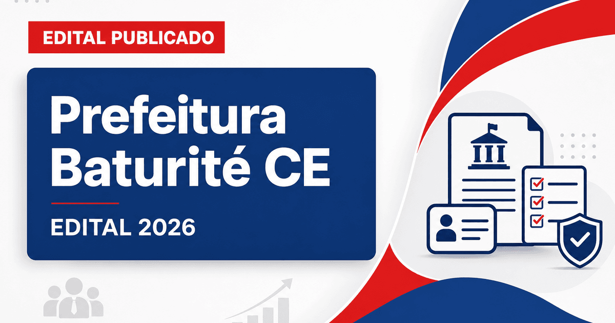 Prefeitura de Baturité - CE abre concurso público para Guarda Municipal Escolar - Prefeitura de Baturité