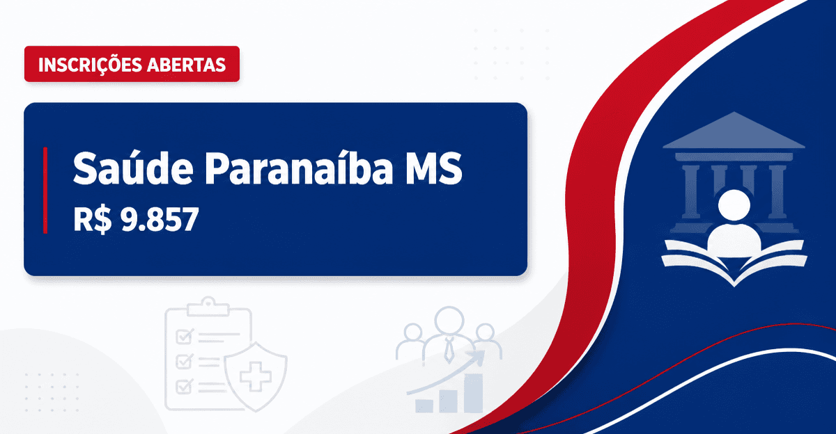 Secretaria de Saúde de Paranaíba - MS abre seleção com salários de até R$ 9.857,09 - Secretaria de Saúde