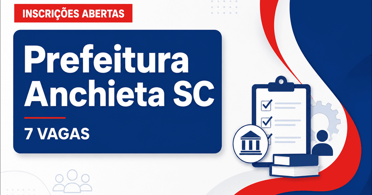 Prefeitura e Câmara de Anchieta: Prefeitura e Câmara de Anchieta - SC abrem editais com salários de até R$ 6.441,99 - Prefeitura e Câmara de Anchieta