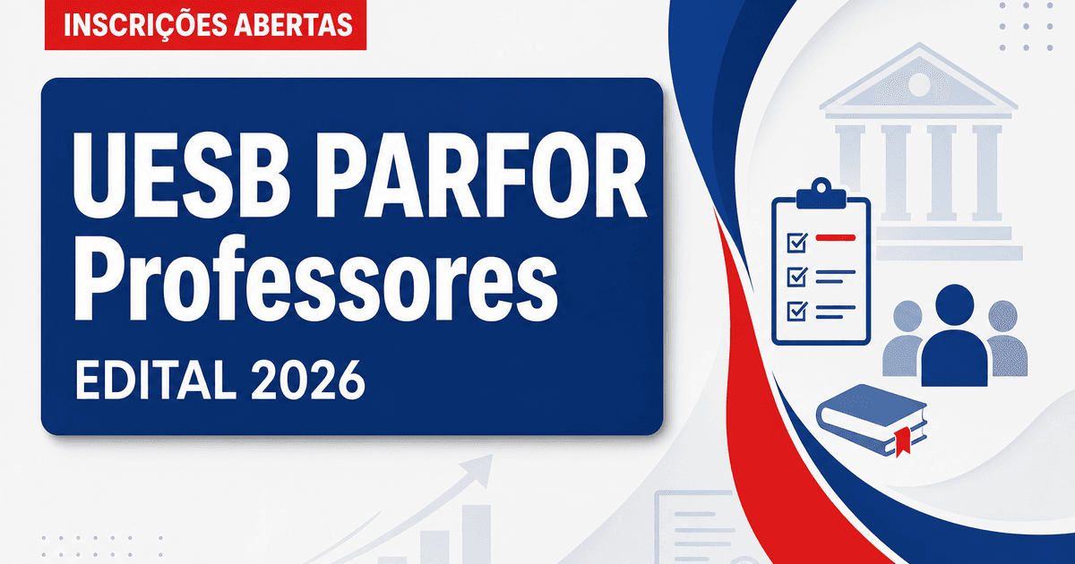 UESB - BA abre processo seletivo para professores formadores do Programa PARFOR - Universidade Estadual do Sudoeste da Bahia
