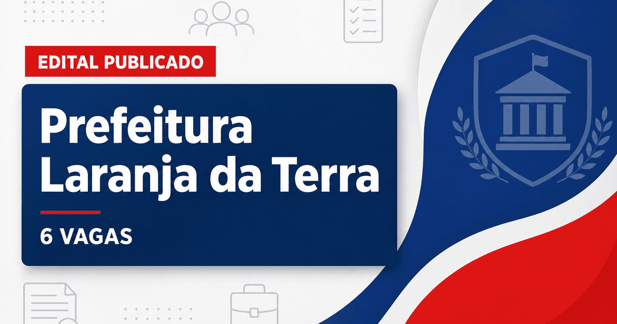Prefeitura de Laranja da Terra ES abre processo seletivo com 6 vagas - Prefeitura de Laranja da Terra