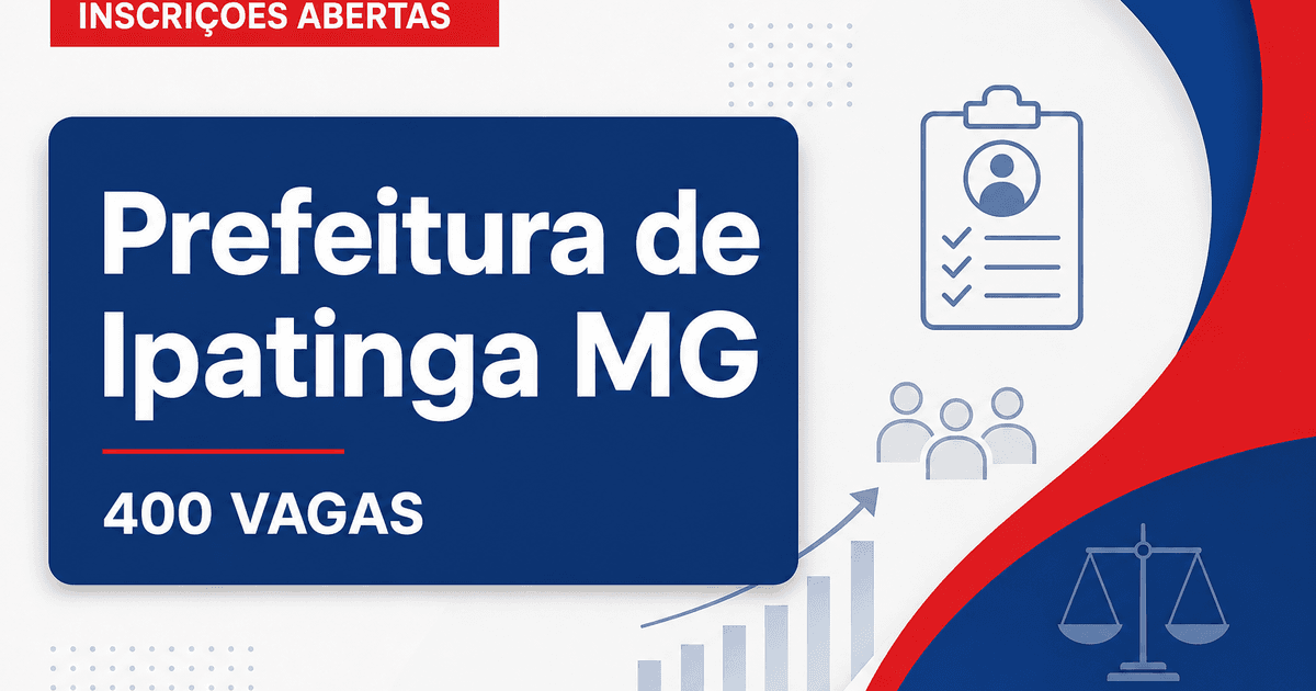 Concurso da Prefeitura de Ipatinga (MG) abre inscrições para mais de 400 vagas - Prefeitura de Ipatinga