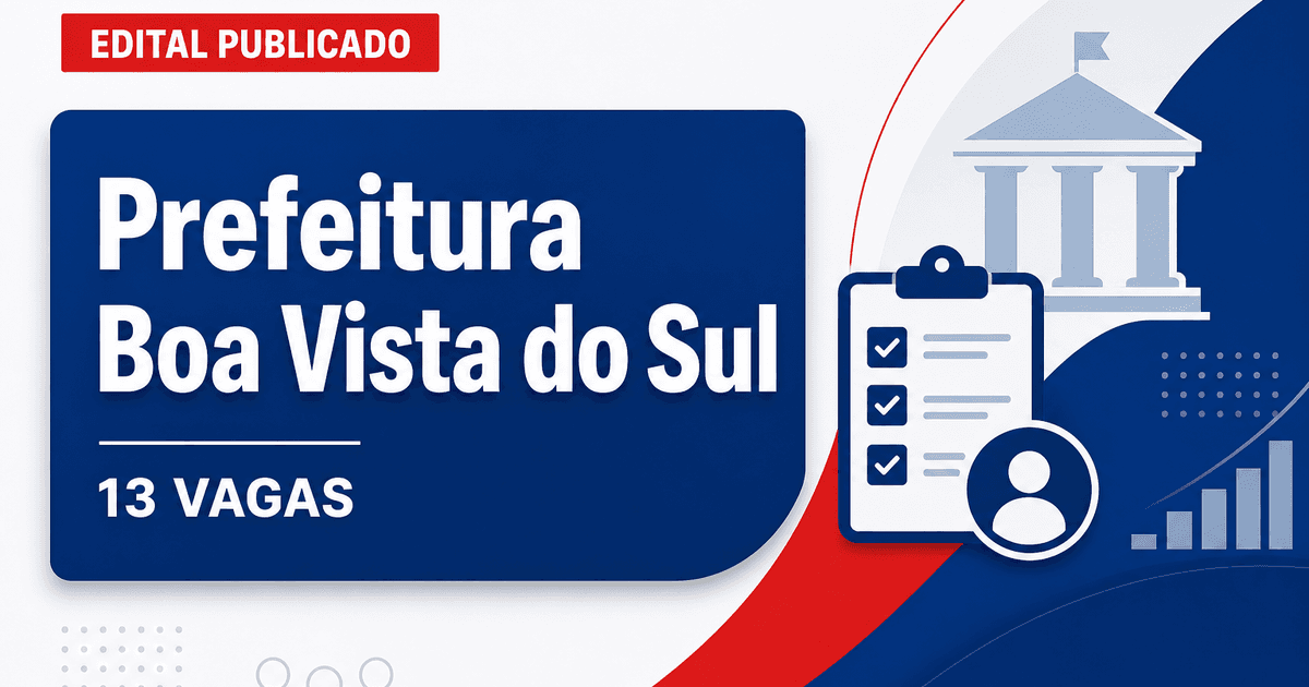 Prefeitura de Boa Vista do Sul: Prefeitura de Boa Vista do Sul - RS retifica concurso público com salários de até R$ 8.1 - Prefeitura de Boa Vista do Sul