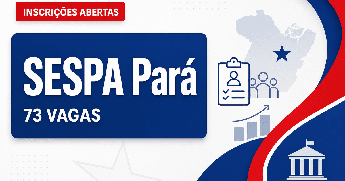 SESPA - Secretaria de Estado de Saúde Pública: SESPA abre dois processos seletivos com vagas em diversas áreas - Secretaria de Estado de Saúde Pública