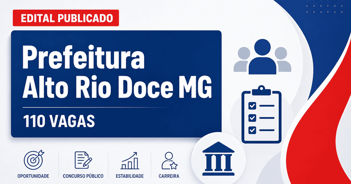 Prefeitura de Alto Rio Doce: Prefeitura de Alto Rio Doce - MG publica retificação em edital de concurso público - Prefeitura de Alto Rio Doce