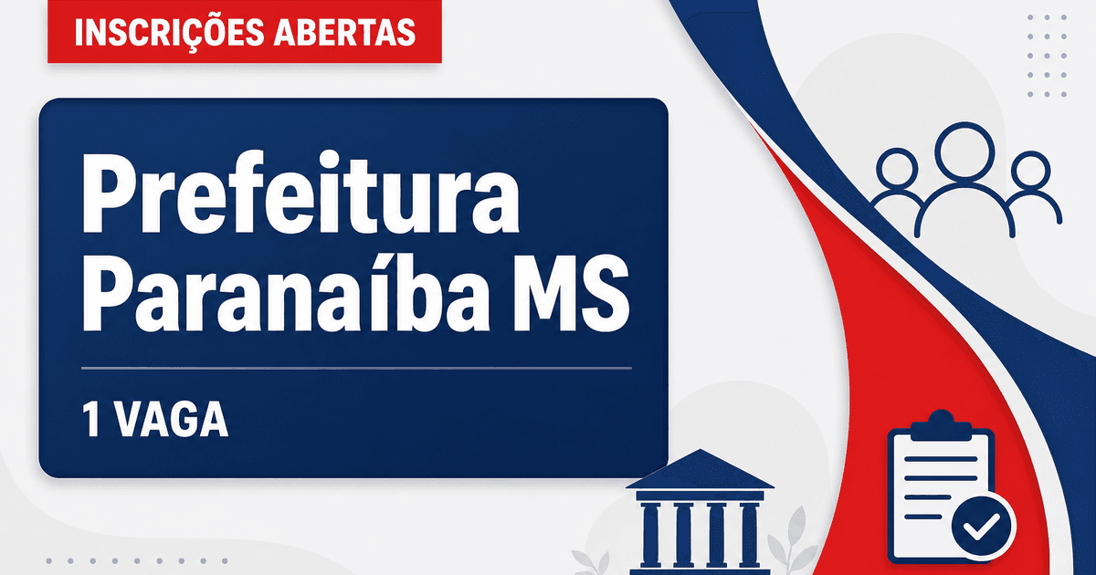 Prefeitura de Paranaíba MS abre processo seletivo com 1 vaga para serviços gerais - Prefeitura de Paranaíba