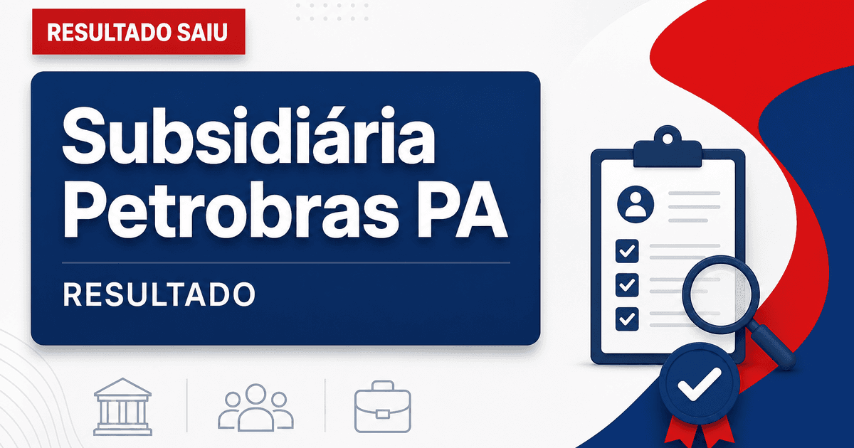 Concurso da subsidiária da Petrobras tem nova data para resultado - da subsidiária da Petrobras tem nova datara resultado
