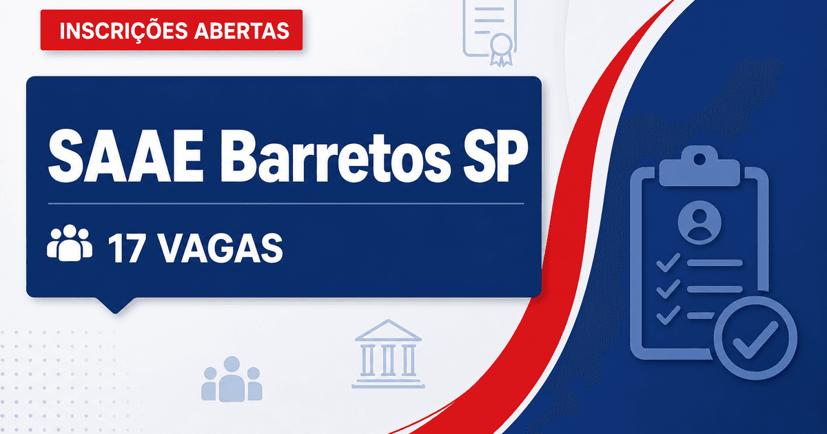 Concurso do SAAE de Barretos SP prorroga inscrições para 17 cargos - Serviço Autônomo de Água e Esgoto